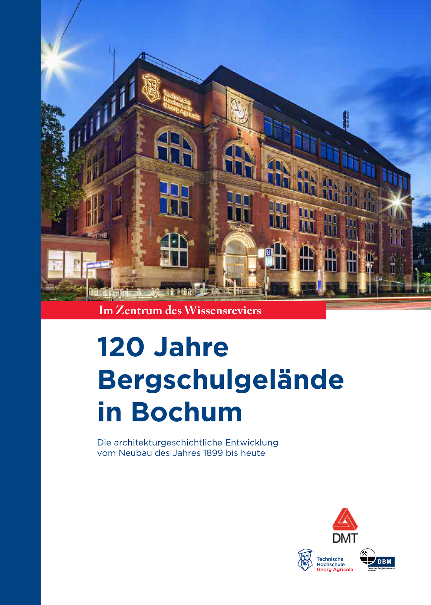 120 Jahre Bergschulgelände in Bochum